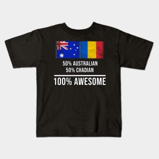 50% Australian 50% Chadian 100% Awesome - Gift for Chadian Heritage From Chad Kids T-Shirt